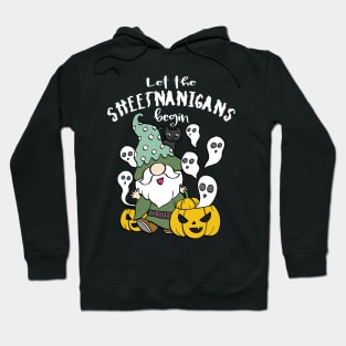 Let The Sheetnanigans Begin Hoodie